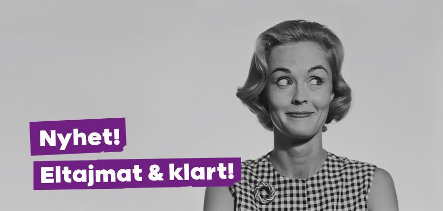 Nyhet! Eltajmat & klart. Bilden är i svartvit och visar en kvinna.